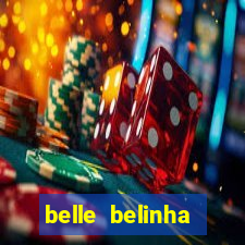 belle belinha privacy nude